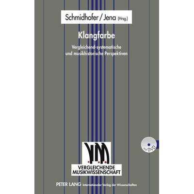 Klangfarbe, Gebundene Ausgabe von , Peter Lang GmbH, Internationaler Verlag der Wissenschaften, 978-3-631-60663-6