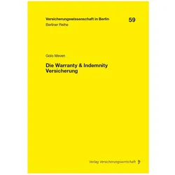 Die Warranty & Indemnity Versicherung, Fachbücher von Golo Meven