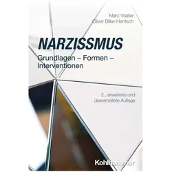 Narzissmus, Fachbücher von Patrick Walter, Franz Resch, Gerhard Dammann, Marc Walter, Oliver Bilke-Hentsch