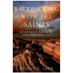 Backpacking with the Saints, Sachbücher von Belden C. Lane