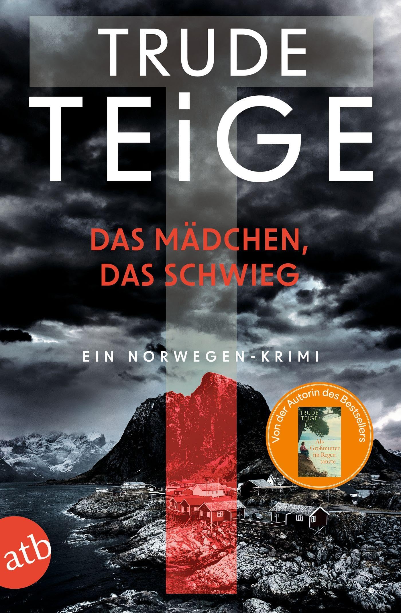 Trude Teige - Das Mädchen, das schwieg: Ein Norwegen-Krimi (Kajsa Coren, Band 4) - Preis vom 12.10.2026 11:37:12 h