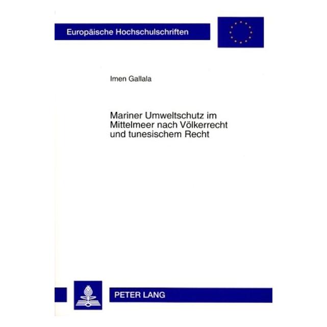 Peter Lang Gallala:Mariner Umweltschutz im Mittelm (Deutsch, Imen Gallala) (64887012)