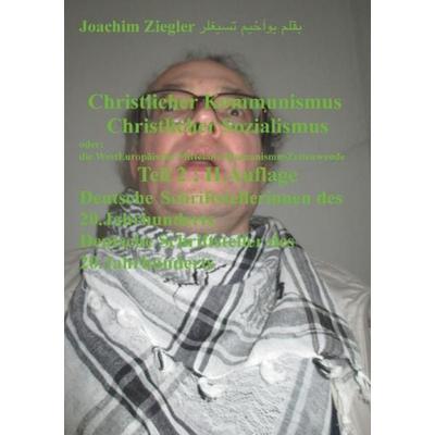 Christlicher Kommunismus Christlicher Sozialismus / Christlicher Kommunismus Christlicher Sozialismus Teil 2 ; II.Auflage, Taschenbuch von Joachim