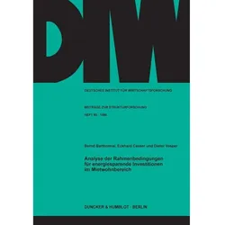 Analyse der Rahmenbedingungen für energiesparende Investitionen im Mietwohnbereich., Fachbücher von Dieter Vesper, Bernd Bartholmai, Eckhard Casser