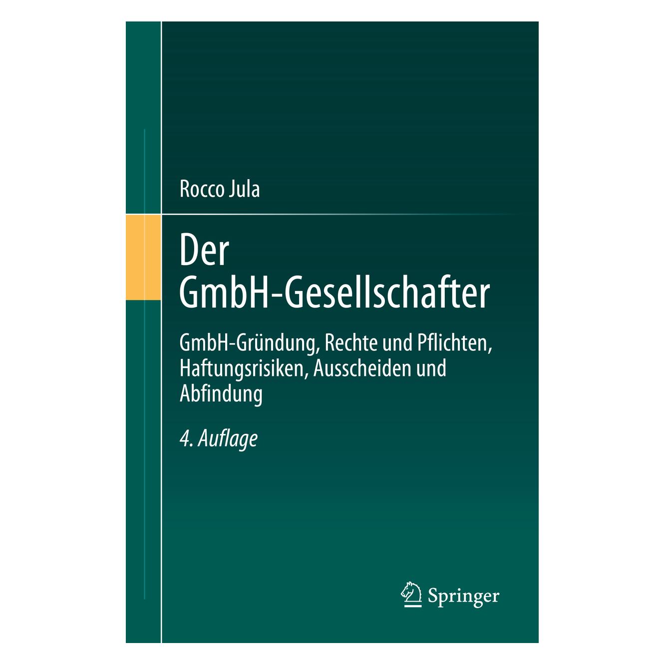Springer Jula:Der GmbH-Gesellschafter (Deutsch, Hardcover, Rocco Jula) (9783662611715)