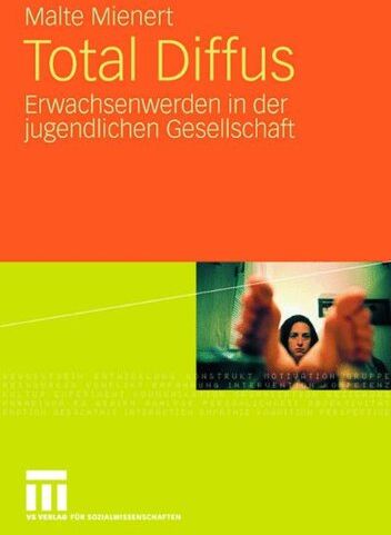Malte Mienert - Total Diffus: Erwachsenwerden in der jugendlichen Gesellschaft - Preis vom 09.10.2026 07:28:09 h
