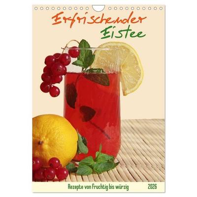 Erfrischender Eistee - Rezeptideen (Wandkalender 2026 DIN A4 hoch), CALVENDO Monatskalender