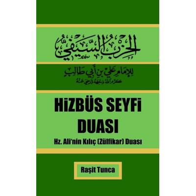 Hizbüs Seyfi, Taschenbuch von Rasit Tunca, Bookmundo, 978-94-038-6890-5