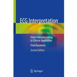 ECG Interpretation, Fachbücher von Fred Kusumoto