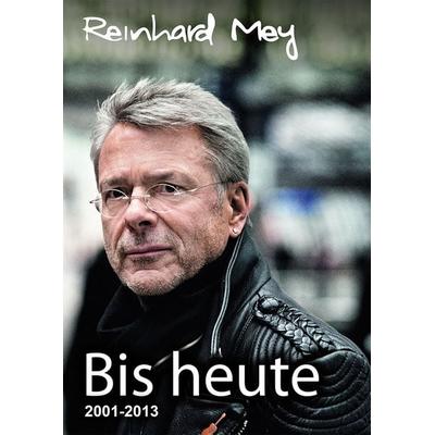 BIS HEUTE, Taschenbuch von Reinhard Mey, Voggenreiter, 978-3-8024-1000-0