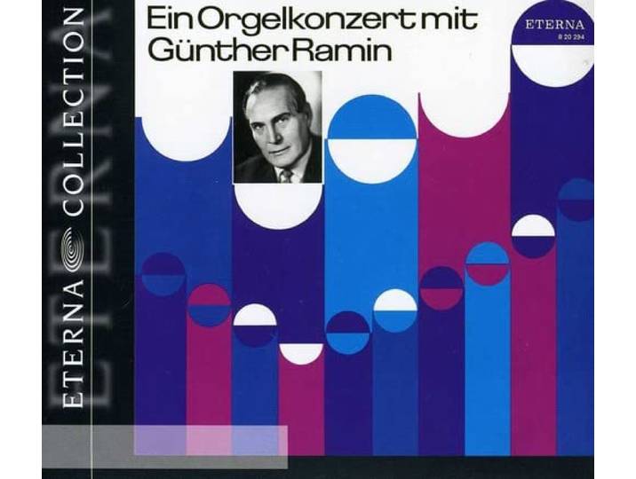Gunther Ramin - Ein Orgelkonzer Mit Gunther Ramin