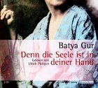 Batya Gur - Denn die Seele ist in deiner Hand. 5 CDs. - Preis vom 11.10.2026 03:10:56 h
