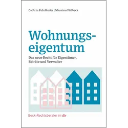 Wohnungseigentum, Fachbücher von Cathrin Fuhrländer, Massimo Füllbeck