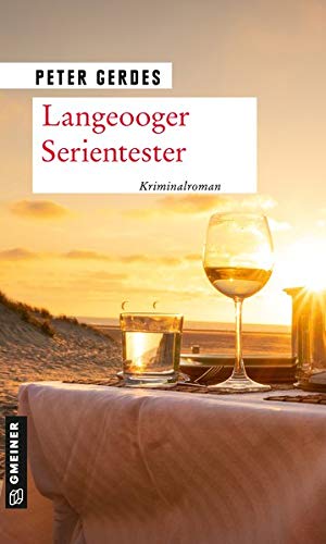 Peter Gerdes - Langeooger Serientester: Inselkrimi (Kriminalromane im GMEINER-Verlag) - Preis vom 09.10.2026 07:28:09 h