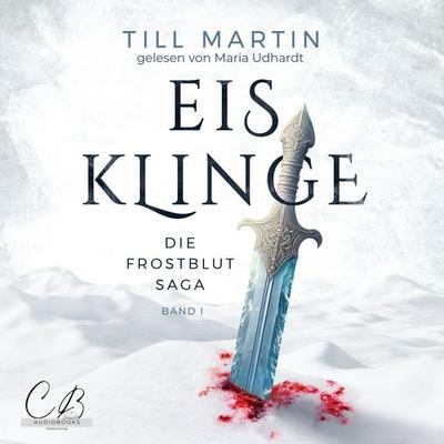 Eisklinge - Till Martin, Audio, 4069828173149