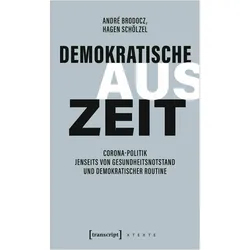 Demokratische Auszeit, Fachbücher von André Brodocz, Hagen Schölzel