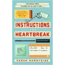 Instructions for Heartbreak, Belletristik von Sarah Handyside