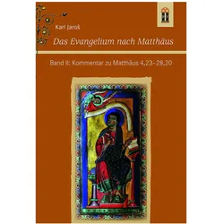 Das Evangelium nach Matthus II, Fachbücher von Karl Jaros, Karl Jaroš