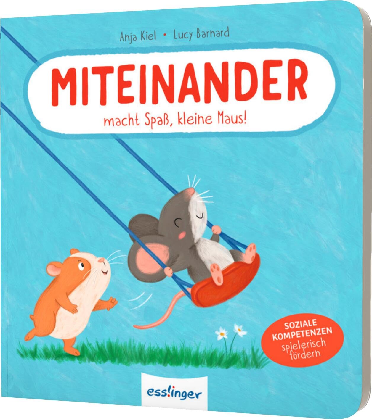 Anja Kiel - Miteinander macht Spaß, kleine Maus!: Soziale Kompetenzen spielerisch fördern - Preis vom 10.10.2026 11:48:34 h