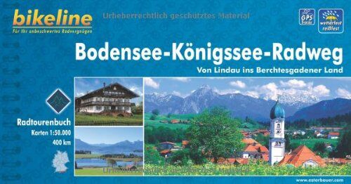 Esterbauer - Bikeline: Bodensee-Königssee-Radweg. Von Lindau ins Berchtesgadener Land, wetterfest/reißfest - Preis vom 12.10.2026 11:37:12 h