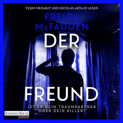 Der Freund – Ist er dein Traumpartner oder dein Killer? - Freida McFadden, Audio, 9783759900265
