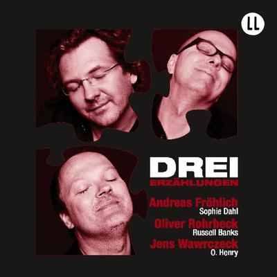 Drei Erzählungen - Russell Banks,O. Henry,Sophie Dahl, Audio, 9783947966233