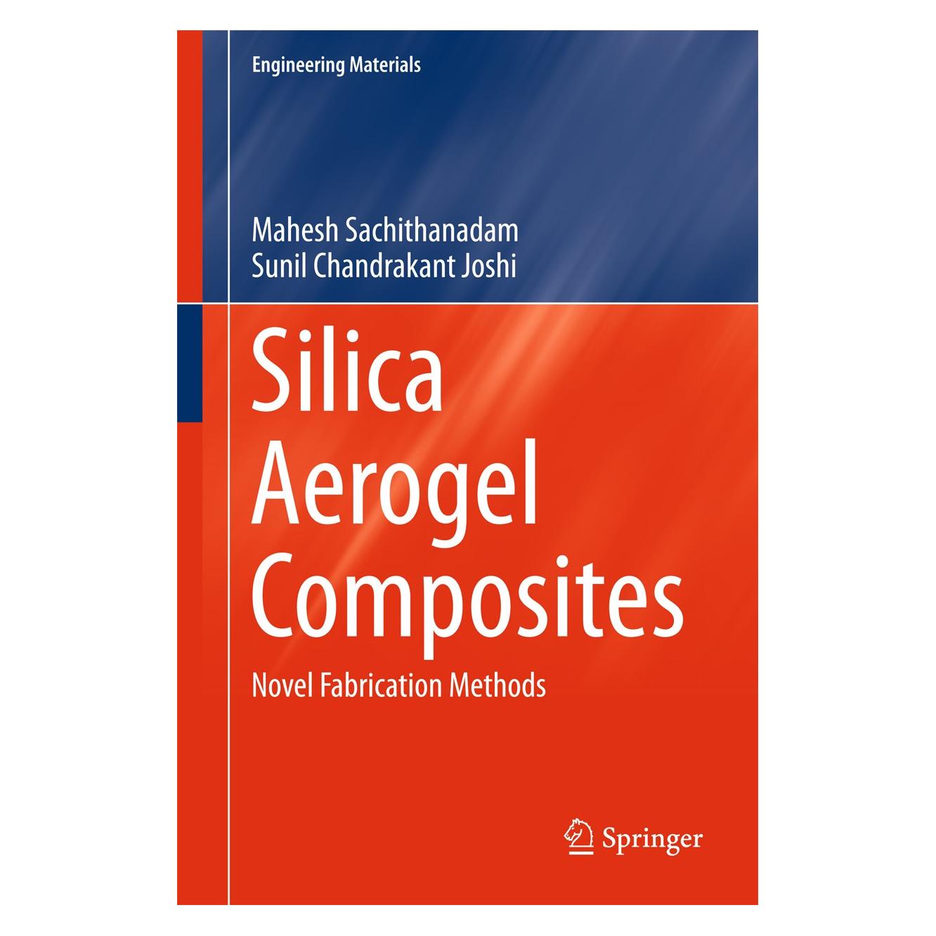 Springer Silica Aerogel Composites (Englisch, Hardcover, Mahesh Sachithanadam, Sunil Chandrakant Joshi) (9789811004384)