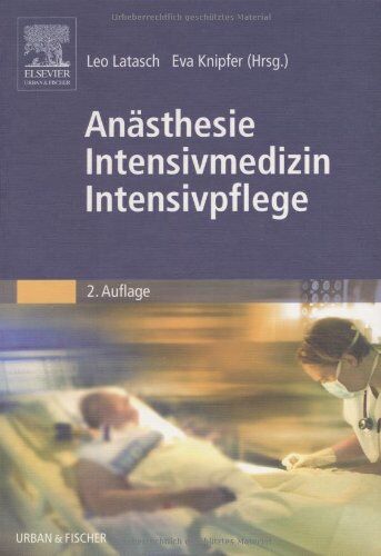 Leo Latasch - Anästhesie Intensivmedizin Intensivpflege - Preis vom 10.10.2026 11:48:34 h