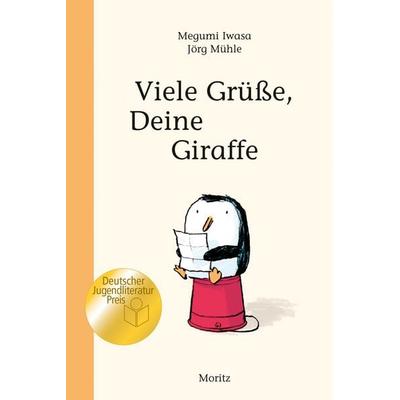 Viele Grüße, Deine Giraffe!, Taschenbuch von Megumi Iwasa, Moritz, 978-3-89565-410-7