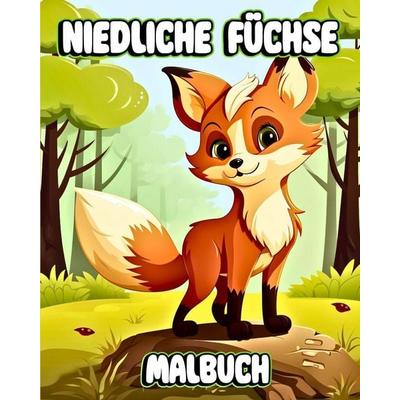Niedliche Füchse Malbuch, Taschenbuch von Luna B. Helle, Blurb