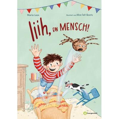 Iiih, ein Mensch!, Gebundene Ausgabe von Maria Leon, Bennus Media, 978-3-911900-05-8
