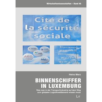 Binnenschiffer in Luxemburg, Taschenbuch von Heinz Merz, LIT, 978-3-643-15485-9