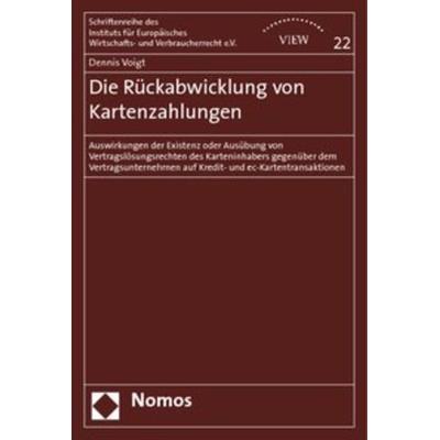 Die Rückabwicklung von Kartenzahlungen, Taschenbuch von Dennis Voigt, Nomos, 978-3-8329-2862-9