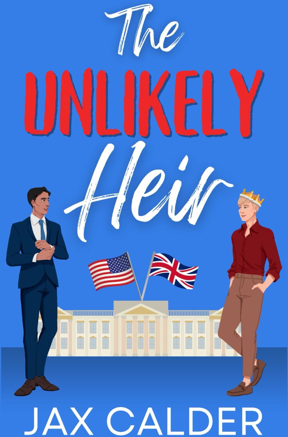 Jax Calder - The Unlikely Heir: A Forbidden MM Royal Romance (Unlikely Dilemmas, Band 1) - Preis vom 09.10.2026 07:28:09 h