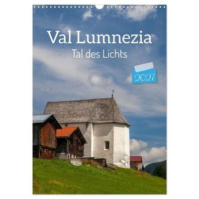 Val Lumnezia - Tal des Lichts (Wandkalender 2027 DIN A3 hoch), CALVENDO Monatskalender