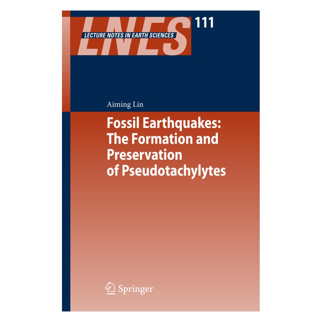 Springer Fossil Earthquakes: The Formation and Preservation of Pseudotachylytes (Englisch, Softcover, Aiming Lin) (55375642)