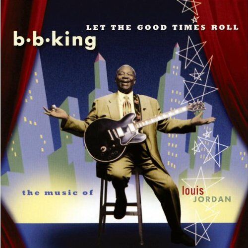 B.B. King - Let the Good Times Roll - Preis vom 08.10.2026 07:26:42 h