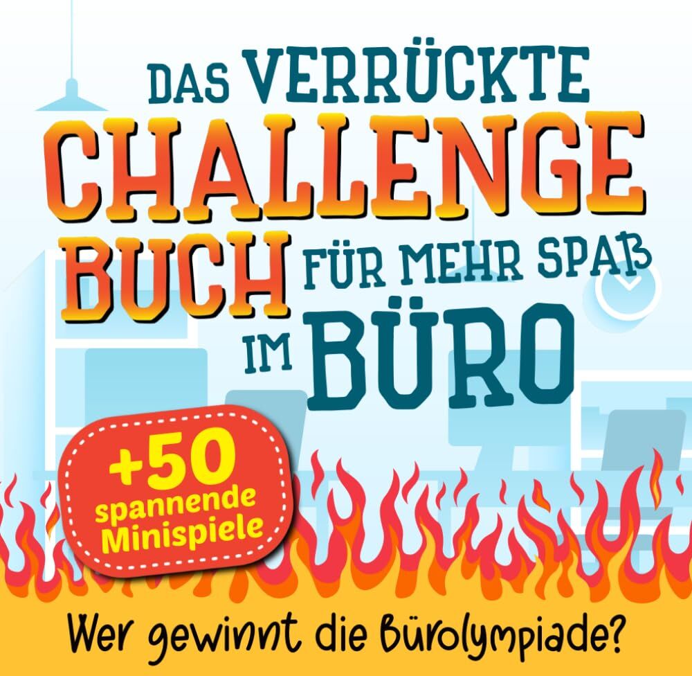 Torsten Batzner - Das verrückte Challenge-Buch für mehr Spaß im Büro: Über 50 spannende Minispiele - Preis vom 30.09.2026 22:30:23 h