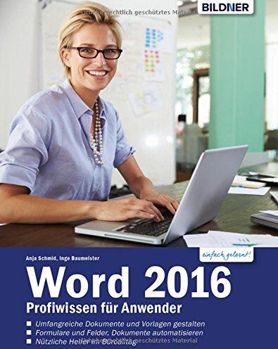 Anja Schmid - Word 2016: Profiwissen für Anwender - Preis vom 09.10.2026 07:28:09 h