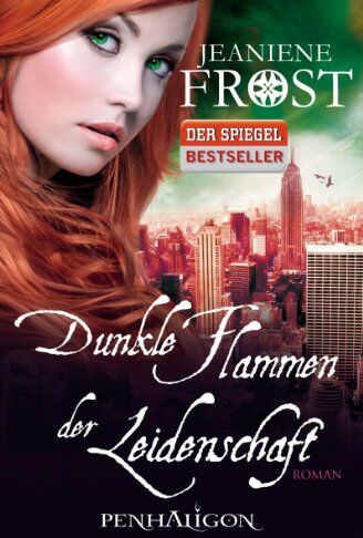 Jeaniene Frost - Dunkle Flammen der Leidenschaft: Roman - Preis vom 07.10.2026 11:45:10 h