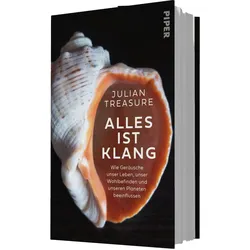 Alles ist Klang, Sachbücher von Julian Treasure