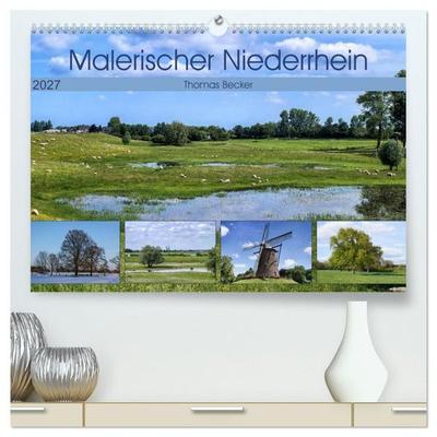 Malerischer Niederrhein (hochwertiger Premium Wandkalender 2027 DIN A2 quer), Kunstdruck in Hochglanz