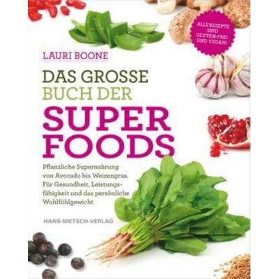 Das große Buch der Superfoods, Taschenbuch von Lauri Boone, Hans-Nietsch-Verlag
