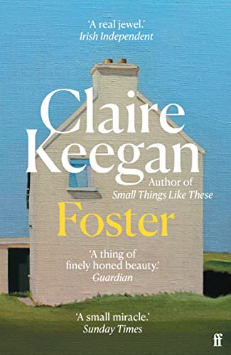 Claire Keegan - Foster: Now a major motion picture, The Quiet Girl - Preis vom 19.10.2026 19:33:35 h