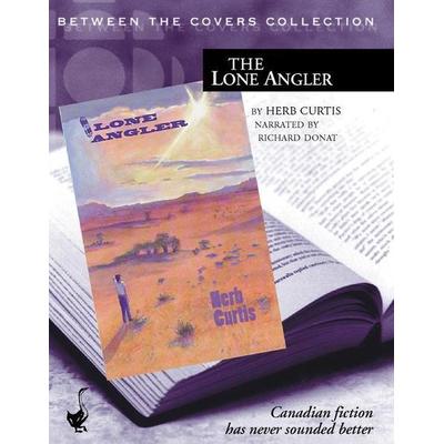 The Lone Angler - Herb Curtis, Audio, 9780864922427