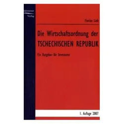 Die Wirtschaftsordnung der tschechischen Republik, Fachbücher von Florian Lieb