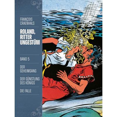 Roland, Ritter Ungestüm 5, Gebundene Ausgabe von Francois Craenhals, Cross Cult Entertainment, 978-3-96658-596-5