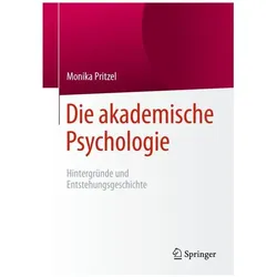 Die akademische Psychologie, Fachbücher von Monika Pritzel
