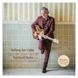 Indigo Press, Schallplatten, Anfang der Liebe (Eva Strittmatter - Gedichte neu (Reinhardt Repkes Club Der Toten Dichter)