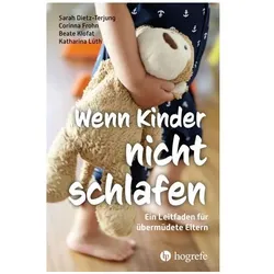 Wenn Kinder nicht schlafen, Ratgeber von Sarah Dietz-Terjung, Corinna Frohn, Beate Klofat